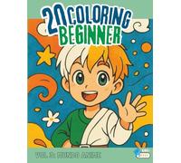 20 Coloring Beginner Libro para Colorear Anime para Niños Creativos: 20 Dibujos Originales para Relajarse, Imaginar y Divertirse Sin Pantallas: ... Actividad educativa y artística.