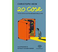 20 cose. Tutto ciò di cui hai bisogno nella vita