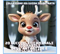 20 CUCCIOLI DI ANIMALI ADORABILI DELL’ANTARTIDE E DELL’ARTICO