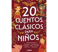 20 Cuentos clásicos para niños (Ilustrado)