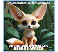 20 DULCES ANIMALES BEBE DE AFRICA