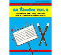 20 Études VOL 2: EZ-PZ DUETS for Soprano Recorders