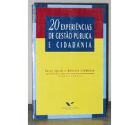 20 experiencias de gestao publica e cidadania (Colecao FGV pratica) [Paperbac...