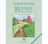 20 giorni. Storia di Fli