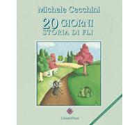 20 giorni. Storia di Fli - Cecchini Michele