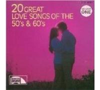 20 Great Love Songs of the 50's & 60's - Volume One