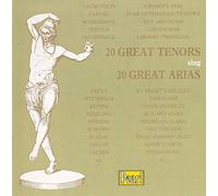 20 Great Tenors - 20 Great Arias