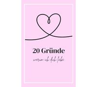 20 Gründe, warum ich dich liebe