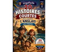 20 histoires courtes pour apprendre l'anglais: Les pirates