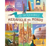 20 incredibili meraviglie del mondo. Storie, curiosità e record. Ediz. a colori. Con QR code