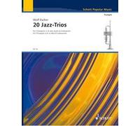20 Jazz-Trios: trumpet in Bb or other B-instruments. Partition d'exécution.