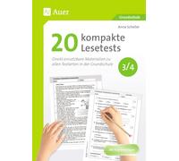 20 kompakte Lesetests für Klasse 3/4: Direkt einsetzbare Materialien zu allen Textarten in der Grundschule