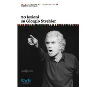 20 lezioni su Giorgio Strehler