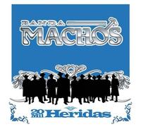 20 Mil Heridas by BANDA MACHOS
