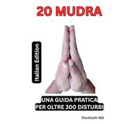 20 MUDRA: Italian Edition