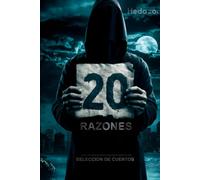 20 Razones: Selección de cuentos