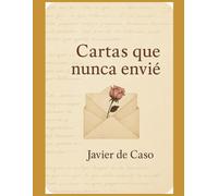 20 relatos breves de amor y desamor Cartas que nunca envié