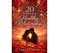 20 Steps to a Healthy Relationship