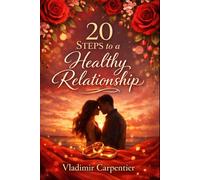 20 Steps to a Healthy Relationship