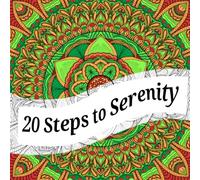 20 Steps to Serenity: An Intricate Mandala Coloring Journey for Busy Minds