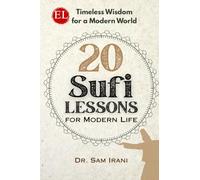 20 Sufi Lessons: For Modern Life