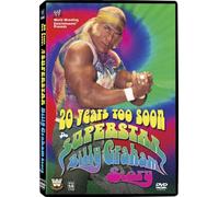 20 Years Too Soon: Superstar Billy Graham Story