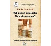 200 anni di omeopatia. Storia di un equivoco?