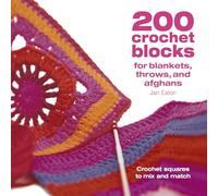 Jan Eaton 200 Crochet Blocks for Blankets, Throws and Afghans (Tascabile)