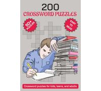 200 Crossword Puzzles: 55 Exciting Challenges for All Ages: Large-Print Easy-Read (6″ × 9″) | Vocabulary-Building & Memory-Boosting Crosswords | ... for Travel, Waiting Rooms & Study Breaks