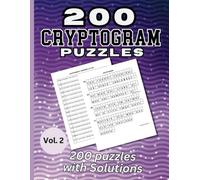 200 Cryptogram Puzzles: A collection of challenging and engaging puzzles with solutions included-Volume 2