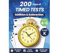 200 Days of Timed Tests: Addition & Subtraction - Progressive Timed Drills, Digits 0-20, 200-Day Practice Program | Kindergarten | Ages 4-6