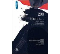 200 e uno... giochi, esercizi e riflessioni per un laboratorio teatrale