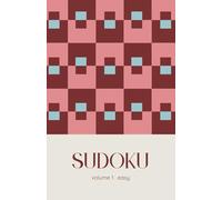 200 Easy Sudoku Puzzles: A Sophisticated Puzzle Book from Warm-Up to Moderate Levels