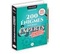 200 énigmes pour les experts: Casse-tête, défis, mystères à résoudre... Avec 1 crayon