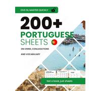 200+ European Portuguese verb, conjugation & vocabulary sheets: Graphs, worksheets and patterns to take your Portuguese to the next level