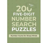 200 Five-Digit Word Search Puzzles: Number Hunts for Sharp Minds - Book 3