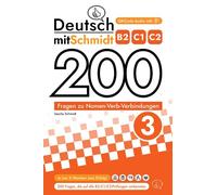 200 Fragen zu Nomen-Verb-Verbindungen 3 (B2, C1, C2) - Deutsch mit Schmidt