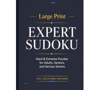 200 Hard Sudoku Puzzles: 200 Challenging Large Print Sudoku Puzzles for Adults, Seniors, and Puzzle Lovers