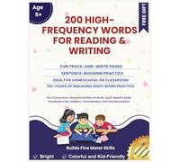 200 High-Frequency Essential Sight Words for Reading & Writing: Fun Curriculum-Based Activities to Write, Spell, Read & Build Vocabulary for Toddlers, ... | Sight Word Practice to Build Strong Readers