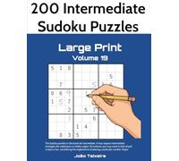 200 Intermediate Sudoku Puzzles in Large Print, Volume 19