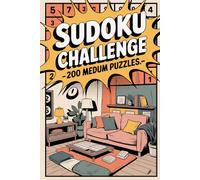 200 Medium Sudoku Puzzles: Large Print for Adults