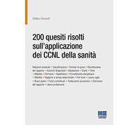200 quesiti risolti sull’applicazione dei CCNL della sanità