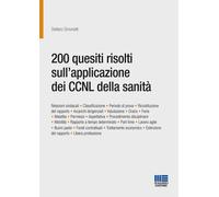 200 quesiti risolti sull’applicazione dei CCNL della sanità - 202