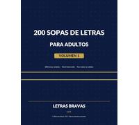 200 Sopas de Letras: Puzzles temáticos · Volumen 1
