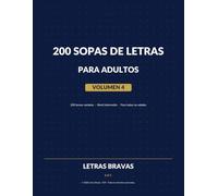 200 Sopas de Letras: Puzzles temáticos · Volumen 4