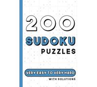 200 Sudoku Puzzles: for Adults, Senior, and Teens with Solutions