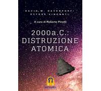 2000 a. C.: distruzione atomica