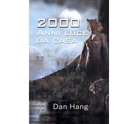 2000 anni luce da casa