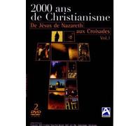 2000 ans de christianisme, vol. 1 - de jesus de nazareth aux croisades