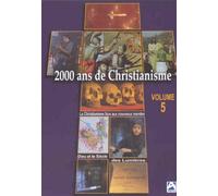 2000 ans de christianisme, vol. 5